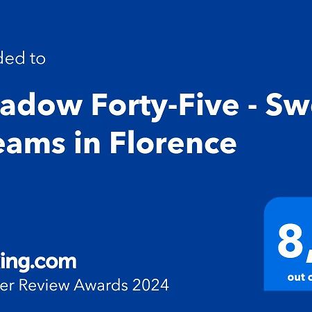Meadow Forty-Five - Sweet Dreams In Firenze Kültér fotó